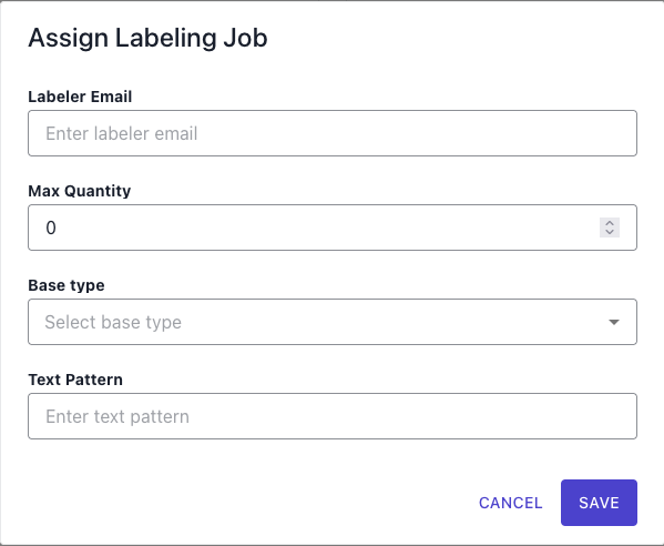 Screenshot of Assign Labeling Job modal with fields for Labeler Email, Max Quantity, Base type, and Text Pattern.